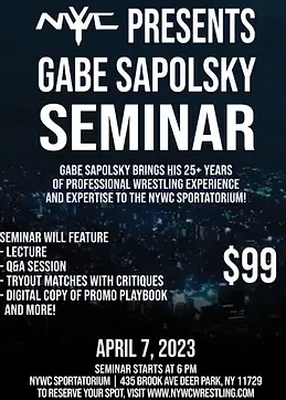 Gabe Sapolsky was at the NYC Sportatorium on April 7, 2023 to hold a seminar for aspiring pro wrestlers